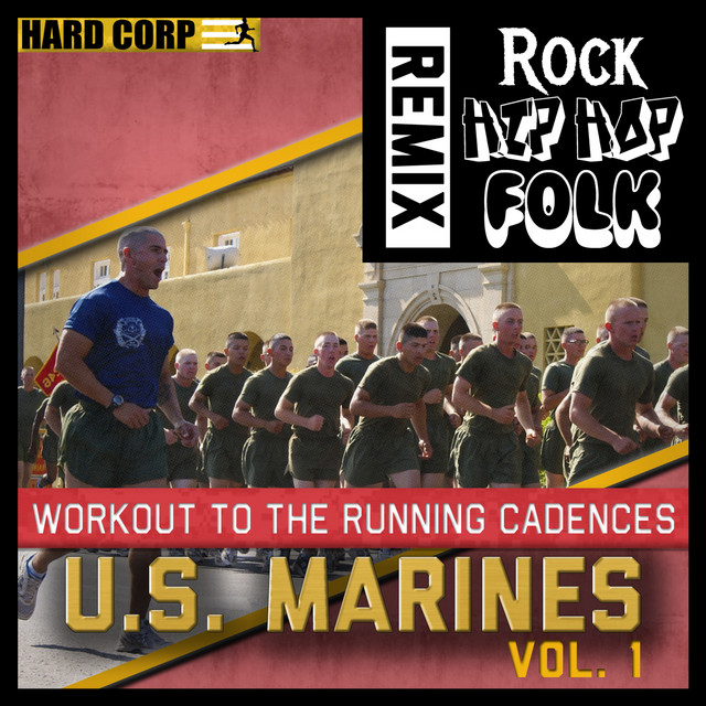 Workout to the Running Cadences U.S. Marines, Vol. 1 (Remix) cover art