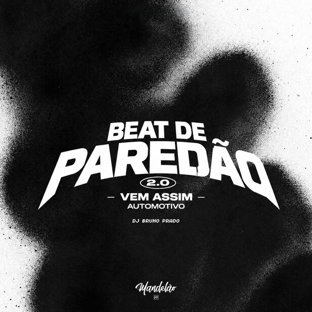 BEAT DE PAREDÃO 2.0 - VEM ASSIM - AUTOMOTIVO