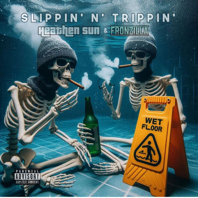 SLIPPIN' N' TRIPPIN'