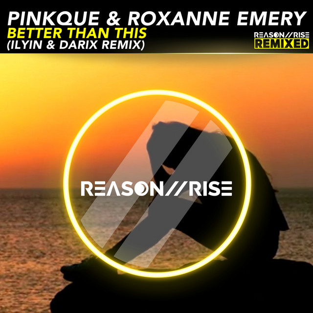 Better Than This (ILYIN & Darix Remix)