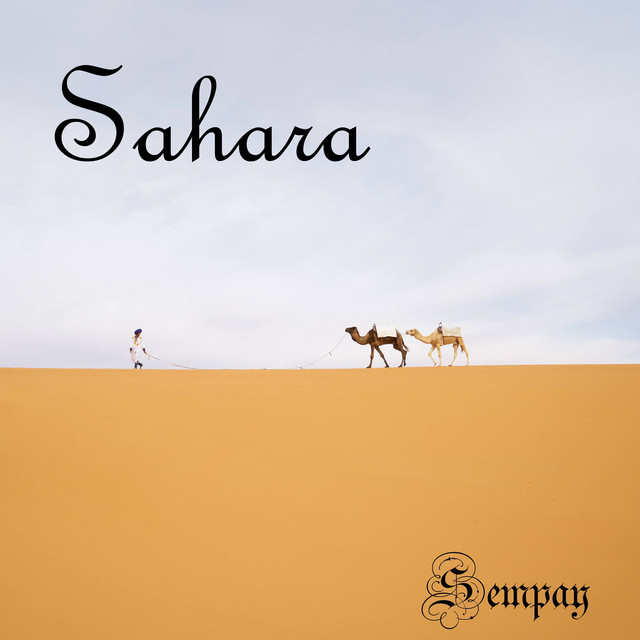 Sahara - song and lyrics by Sempay | Spotify