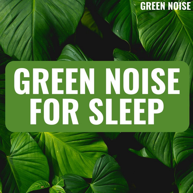 Green Noise for Sleep cover art