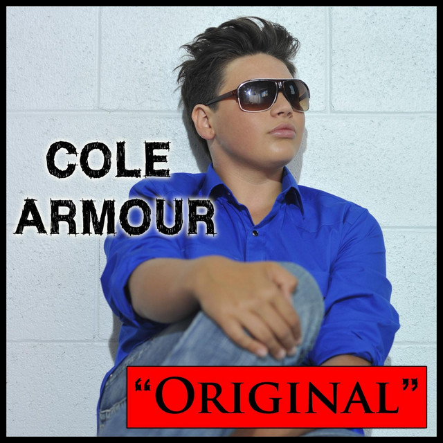 Original – Sencillo de Cole Armour | Spotify