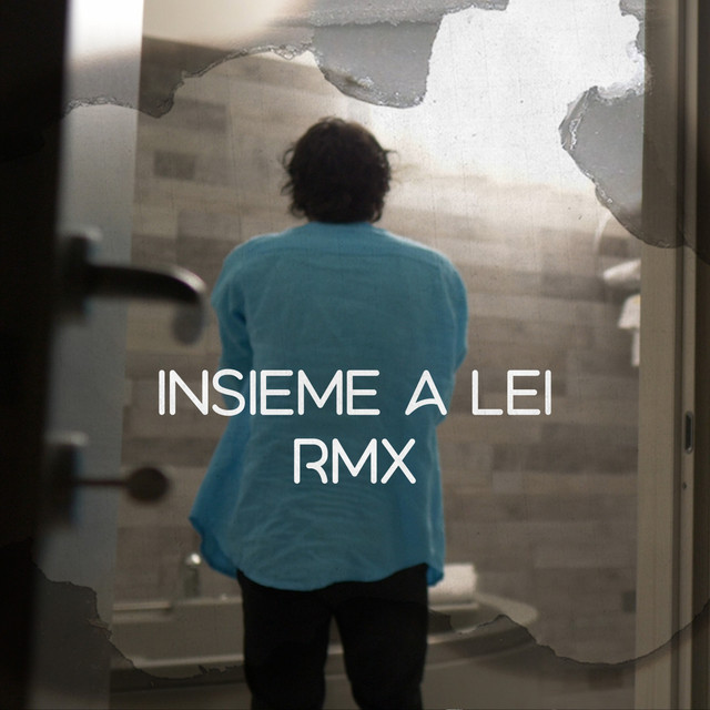 Insieme a lei - Remix
