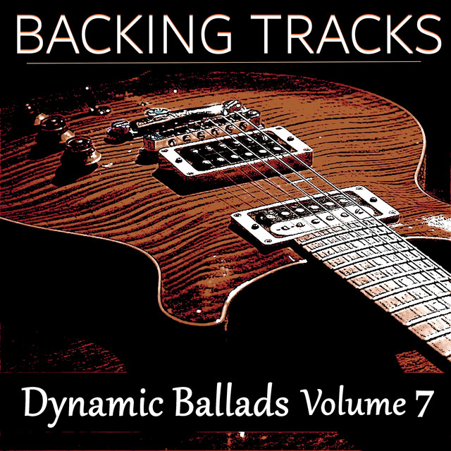 Dramatic Rock Ballad Guitar Backing Tracks, Vol. 7 cover