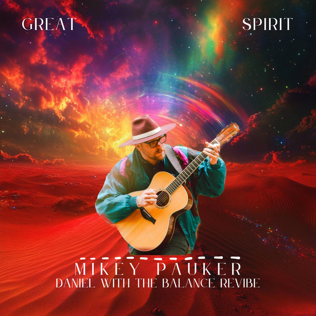 Great Spirit (DanielwiththeBalance ReVibe)