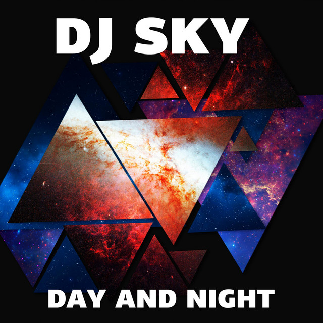 Обкладинка: Day and Night — DJ Sky