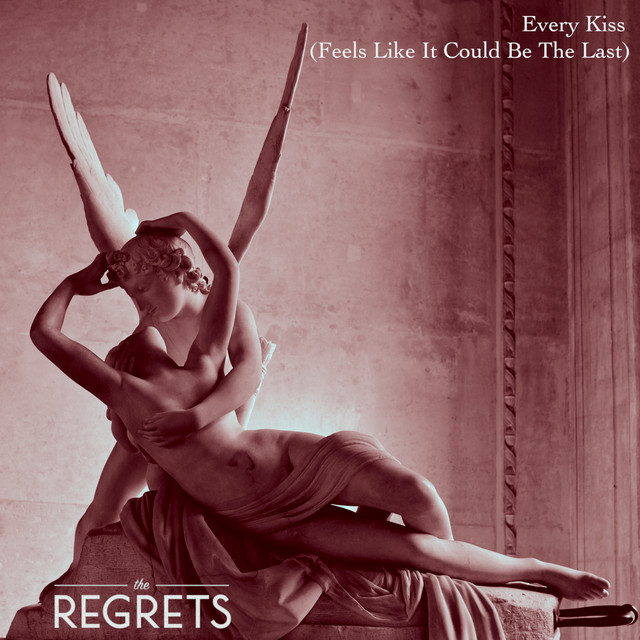 Every Kiss (Feels Like it Could Be the Last) cover