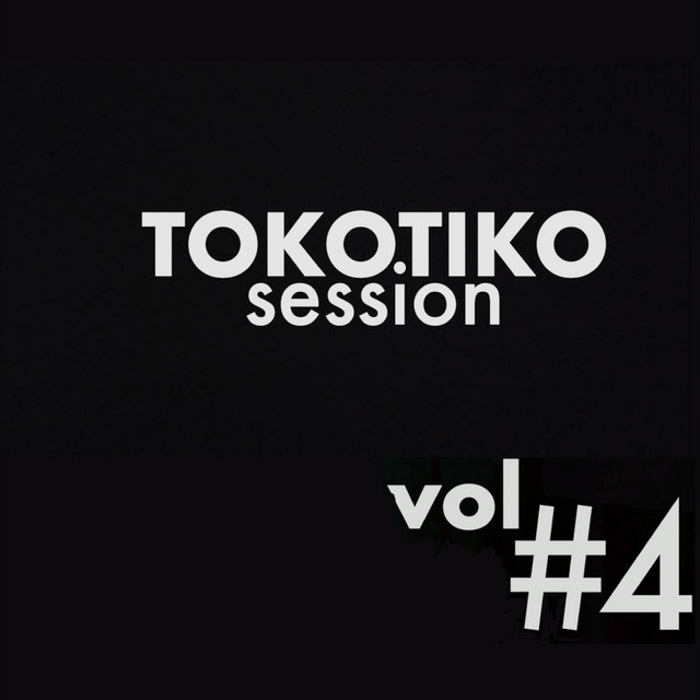 TokoTiko Session #4 (TokoTiko Live Session) (single)