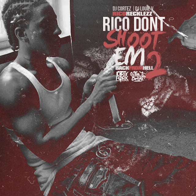 Rico Dont Shoot Em 2 Back from Hell cover art