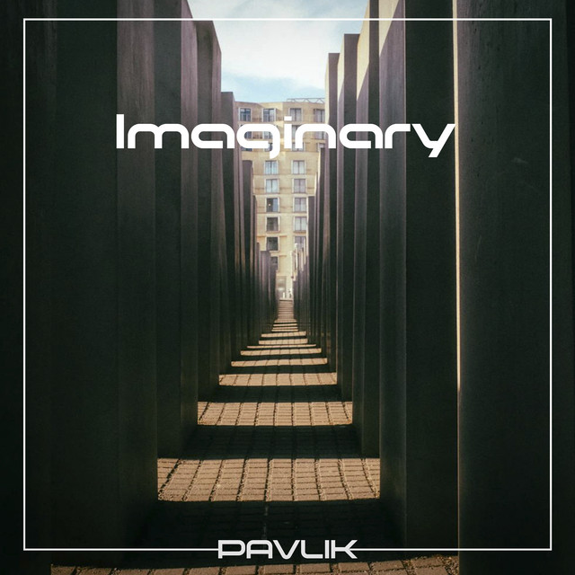 Cover art: Imaginary — Pavlik