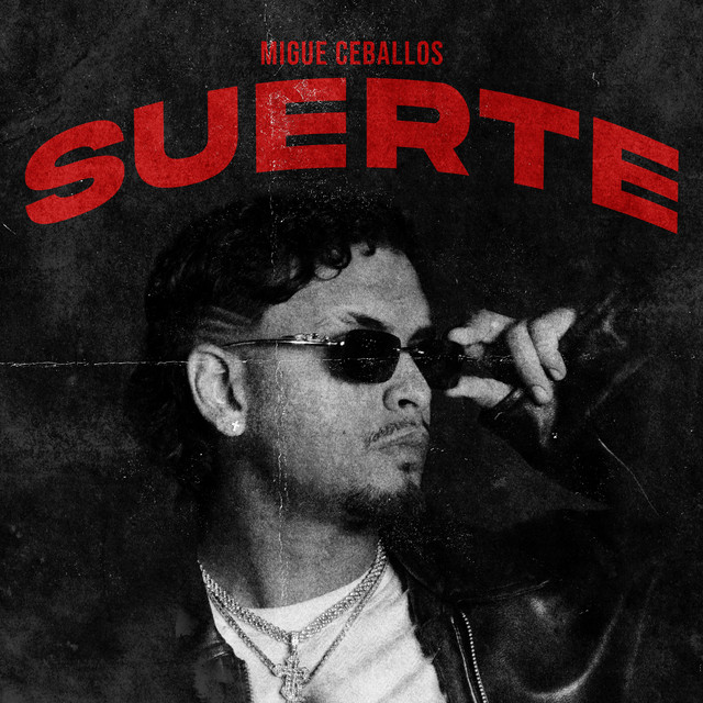 Migue Ceballos – Suerte