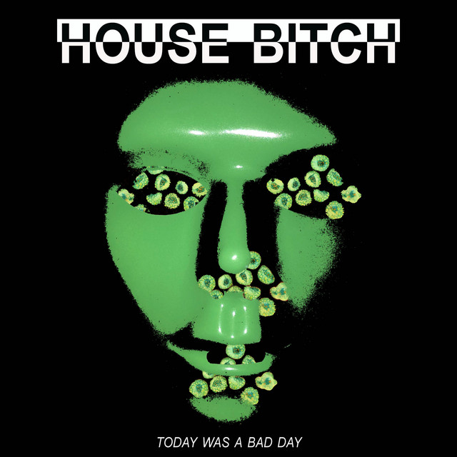 Bitch House Photo