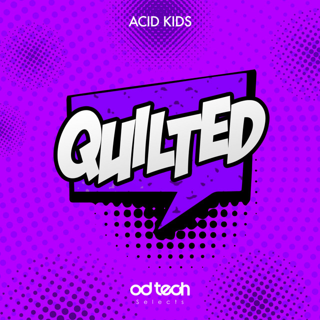 Quilted - Single by Acid Kids | Spotify