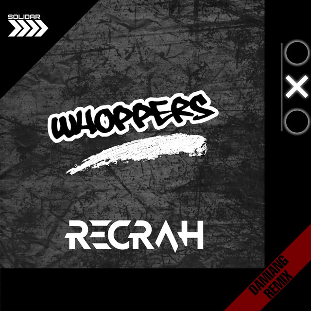 Whoppers (Damiang Remix)