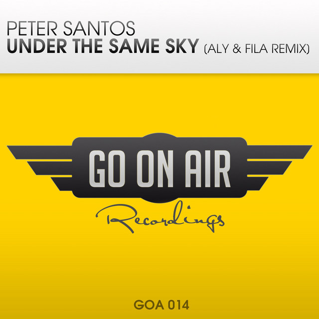 Under the Same Sky (Aly & Fila Remix)