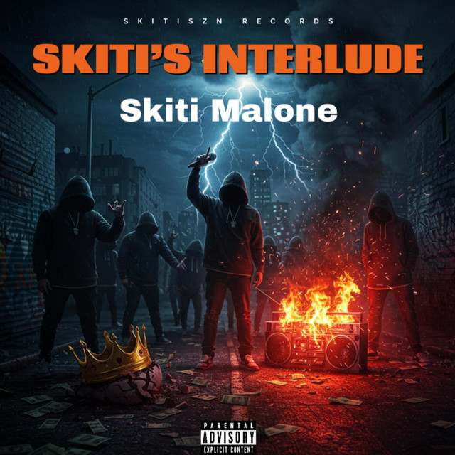 Skiti Malone – Skiti's Interlude
