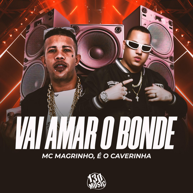 VAI AMAR O BONDE