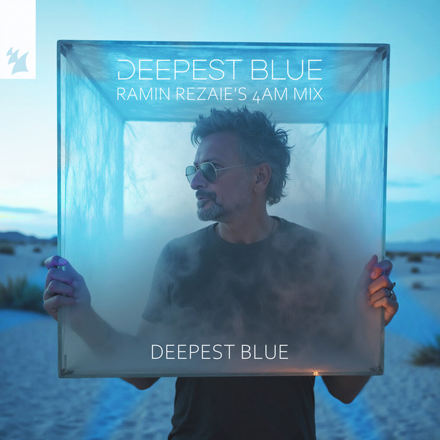 Deepest Blue - Ramin Rezaie's 4AM Extended Mix album art