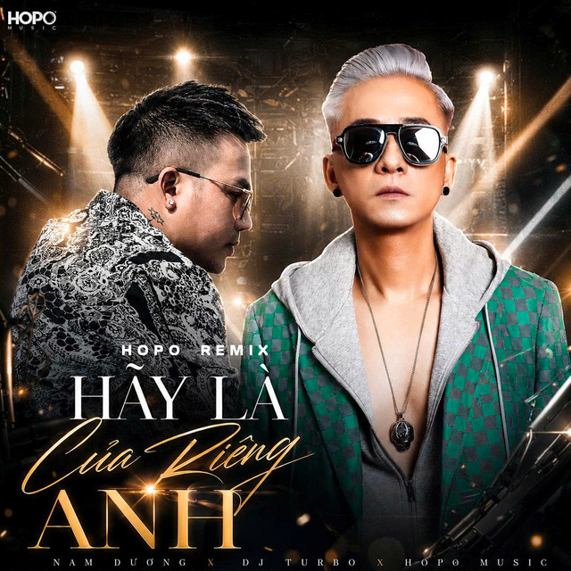 Hãy Là Của Riêng Anh (HOPO Remix)