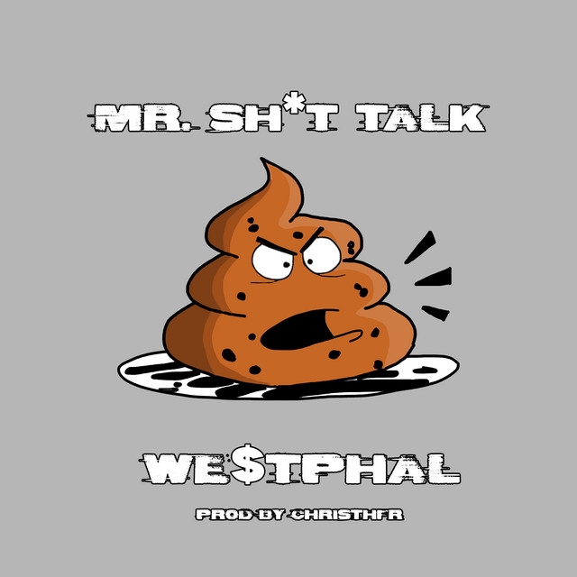 Shit Talker - Single by WE$TPHAL | Spotify