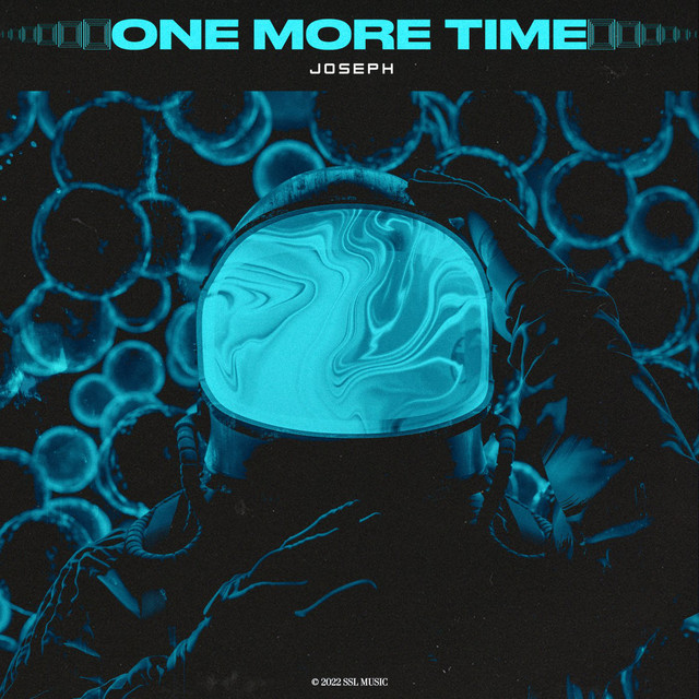 Joseph – One More Time