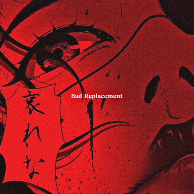 Bad Replacement cover art