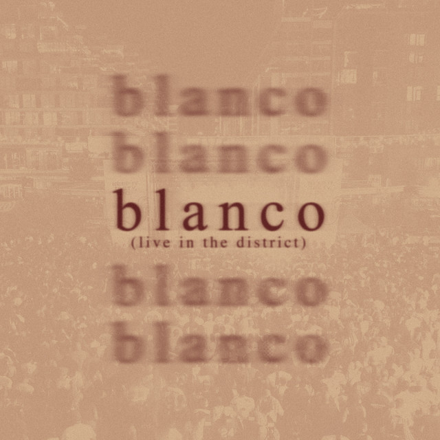 Blanco (Live In The District) album image