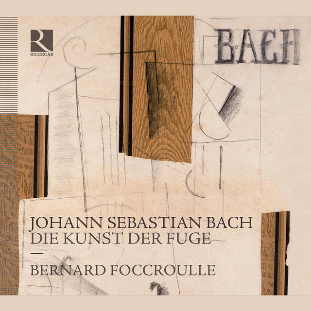 Bach: Die Kunst der Fuge