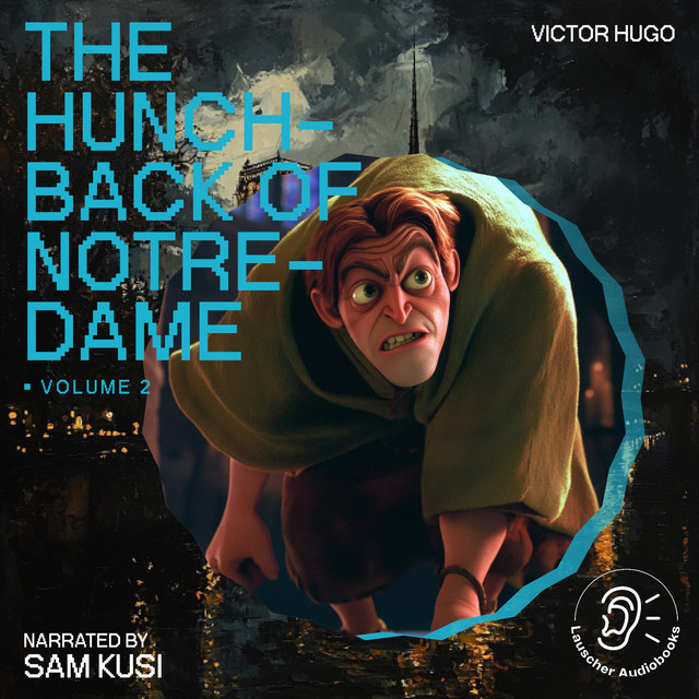 The Hunchback of Notre-Dame (Volume 2)