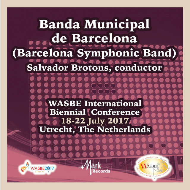 2017 WASBE International Biennial Conference: Banda Municipal de Barcelona (Live) cover art