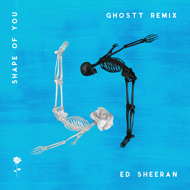 Shape of You - Ghostt Remix