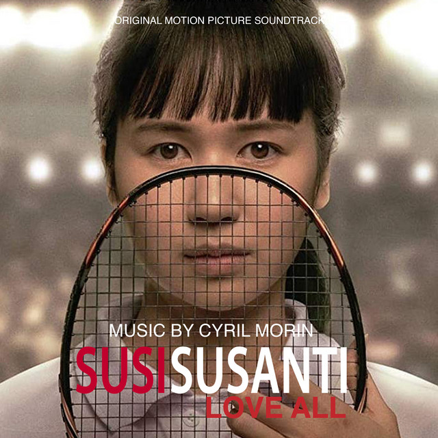 Susi Susanti Love All (Original Motion Picture Soundtrack) cover art