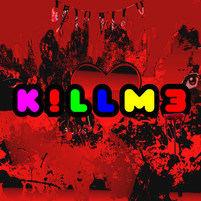 K!llM3 cover art