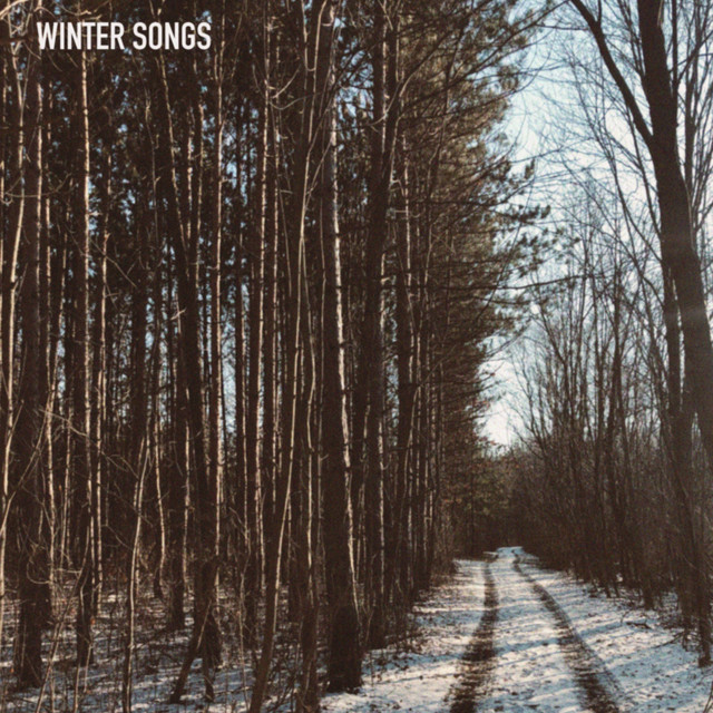 Winter Songs - Album by Roses & Revolutions | Spotify