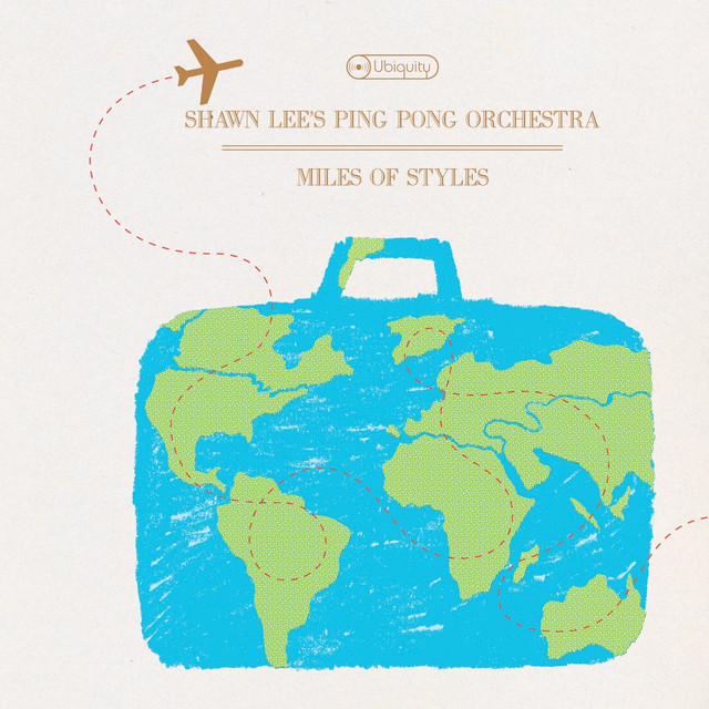 Miles of Styles - Album by Shawn Lee's Ping Pong Orchestra | Spotify