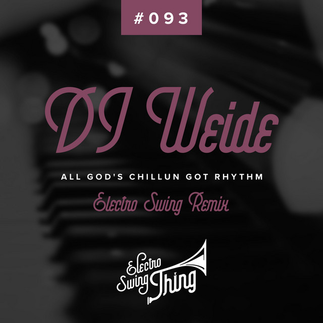 All God's Chillun Got Rhythm (Electro Swing Remix) cover