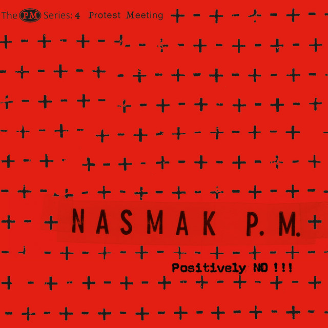 The PM Series 4: Protest Meeting - Positively No! cover art