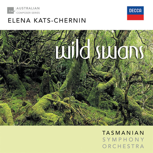 Wild Swans - Album by Elena Kats-Chernin | Spotify