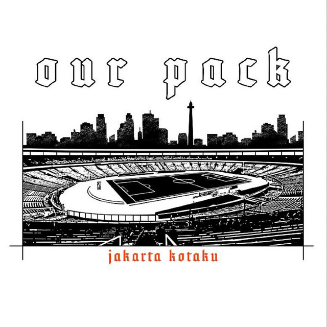 JAKARTA KOTAKU - Single by OUR PACK | Spotify