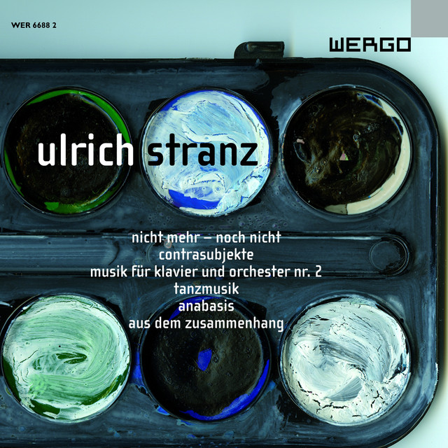 Stranz: nicht mehr - noch nicht / Contrasubjekte / Musik für Klavier und Orchester Nr. 2 / Tanzmusik / Anabasis / Aus dem Zusammenhang