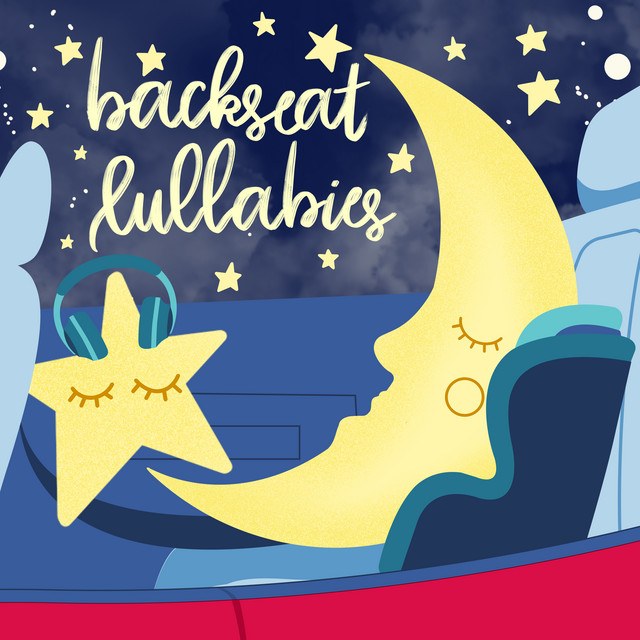 Backseat Lullabies by Luna & Stella
