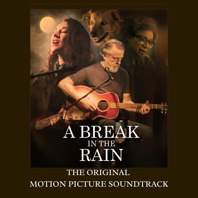 A BREAK IN THE RAIN (ORIGINAL MOTION PICTURE SOUNDTRACK)