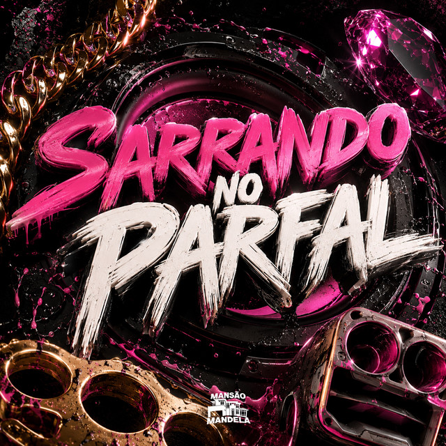 Sarrando no Parfal