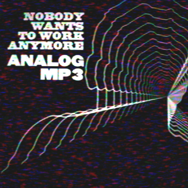 Nobody Wants to Work Anymore