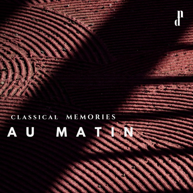 "046 Classical Memories": Au Matin