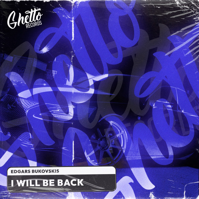 Обкладинка: I will be back — Edgars Bukovskis
