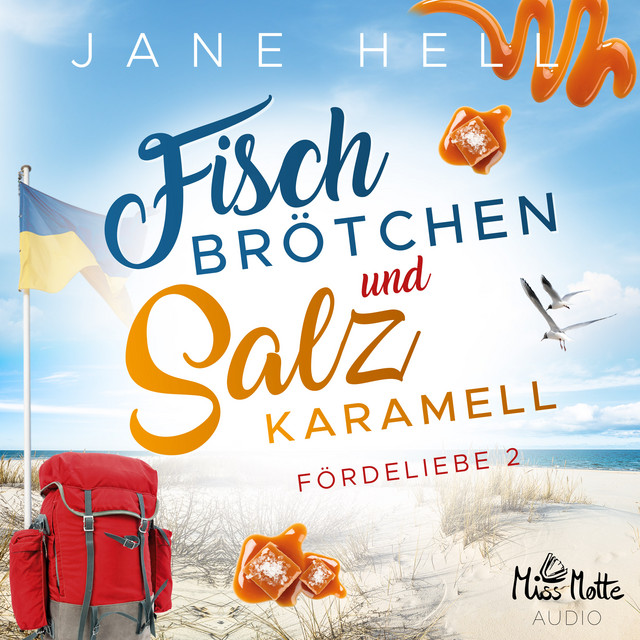 Fischbrötchen und Salzkaramell: Ein Ostseeroman | Fördeliebe 2 cover art