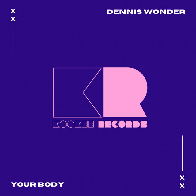 Your Body - Extended Mix
