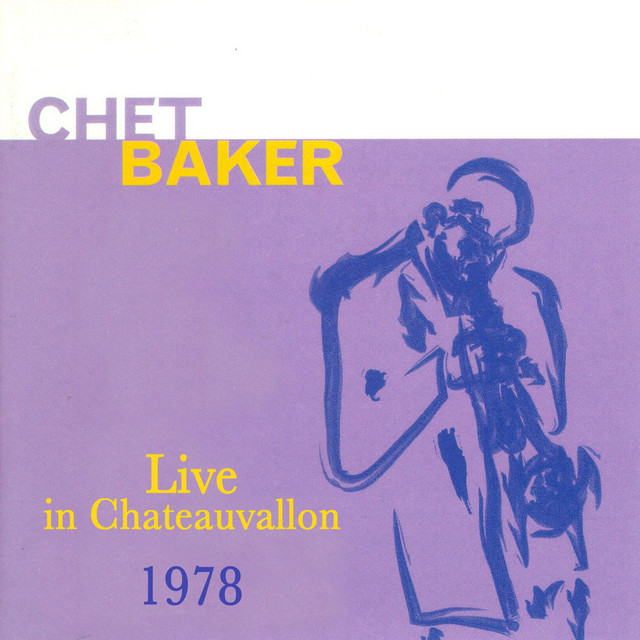 Chet Baker Live (Chateauvallon, France, 1978) - Compilation by